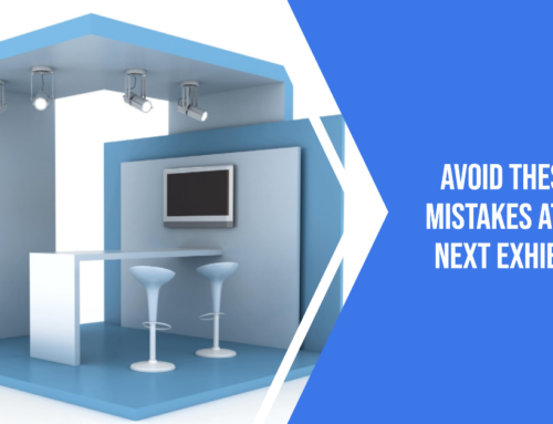 Avoid these mistakes at your next exhibition